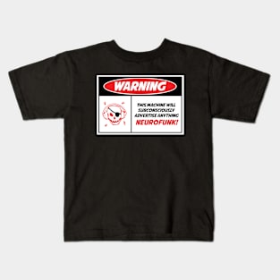 Warning Neurofunk Machine pt 2 Kids T-Shirt